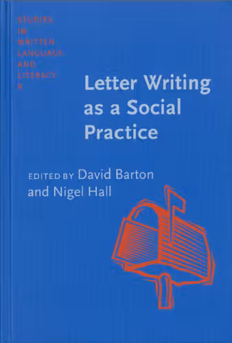 خرید و دانلود نسخه کامل کتاب Letter Writing As a Social Practice (Studies in Written Language and Literacy, V 9)