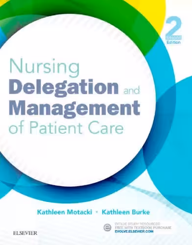 خرید و دانلود نسخه کامل کتاب Nursing Delegation and Management of Patient Care