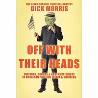 کتاب زبان اصلی Off with Their Heads اثر Dick Morris انتشارات Harper