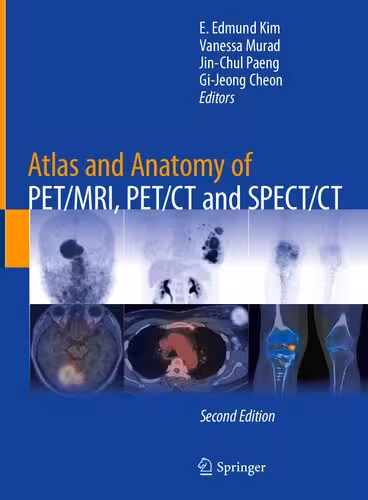 خرید و دانلود نسخه کامل کتاب Atlas and Anatomy of PET/MRI, PET/CT and SPECT/CT