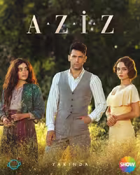 سریال ترکی عزیز Aziz