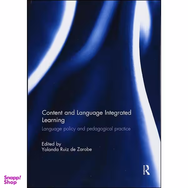 کتاب Content and Language Integrated Learning اثر Yolanda Ruiz de Zarobe انتشارات بله