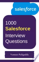 خرید و دانلود نسخه کامل کتاب 1000 Important Salesforce (SFDC) Interview Questions and Answers - Pdf