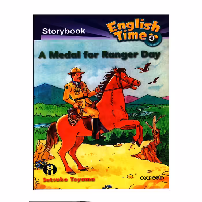 کتاب  Storybook English time 4 A Medal for Ranger Day اثر Setsuko Toyama انتشارات OXFORD 