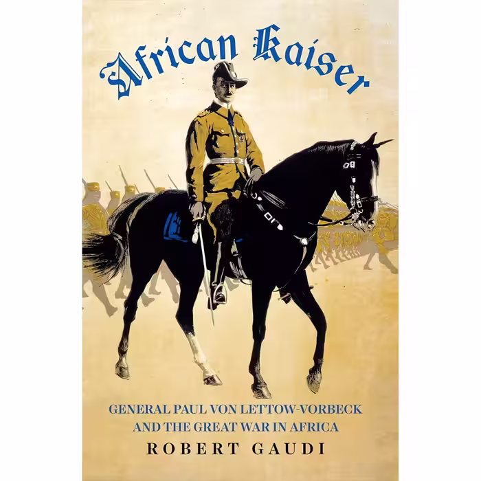 کتاب African Kaiser اثر Robert Gaudi انتشارات C Hurst AND Co Publishers Ltd