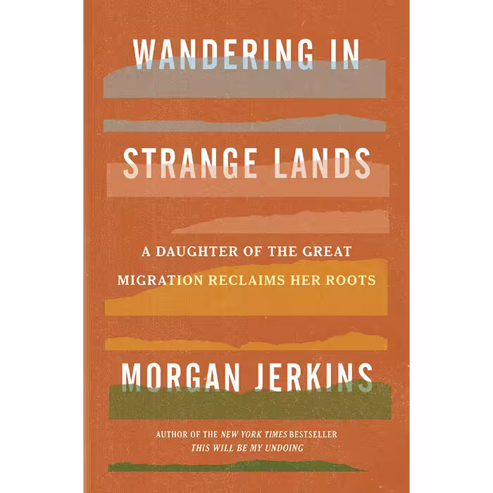 کتاب Wandering in Strange Lands اثر Morgan Jerkins انتشارات Harper