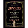 کتاب Quackery اثر Lydia Kang and Nate Pedersen انتشارات Workman Publishing Company