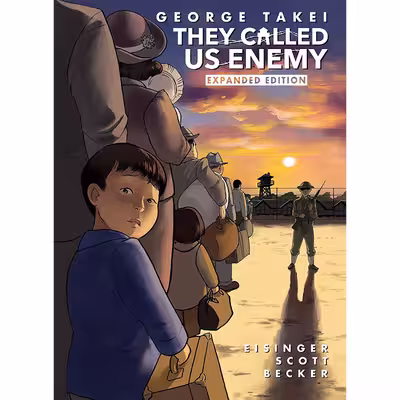 کتاب They Called Us Enemy اثر George Takei and Justin Eisinger and Steven Scott انتشارات Top Shelf Productions