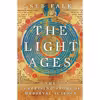 کتاب The Light Ages اثر Seb Falk انتشارات W. W. Norton &amp; Company