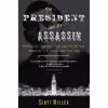 کتاب The President and the Assassin اثر Scott Miller انتشارات Random House Trade