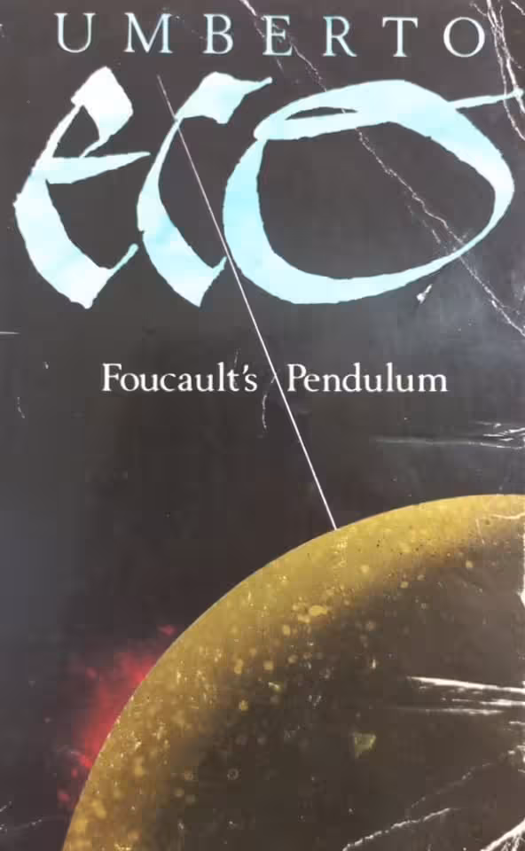 Foucault&#039;s Pendulum | Umberto Eco