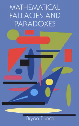 خرید و دانلود نسخه کامل کتاب Mathematical Fallacies and Paradoxes