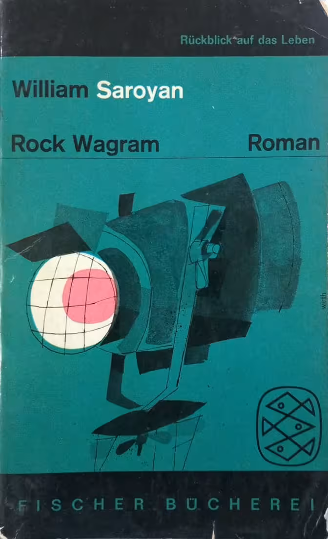 Rock Wagram | William Saroyan
