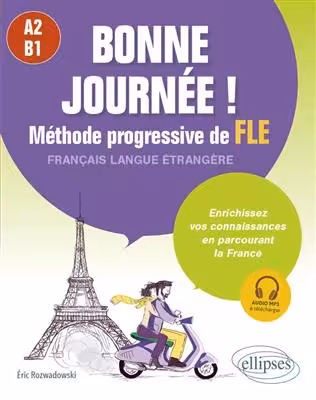 دانلود کتاب Bonne journee ! Méthode progressive de FLE A2-B1   MP3