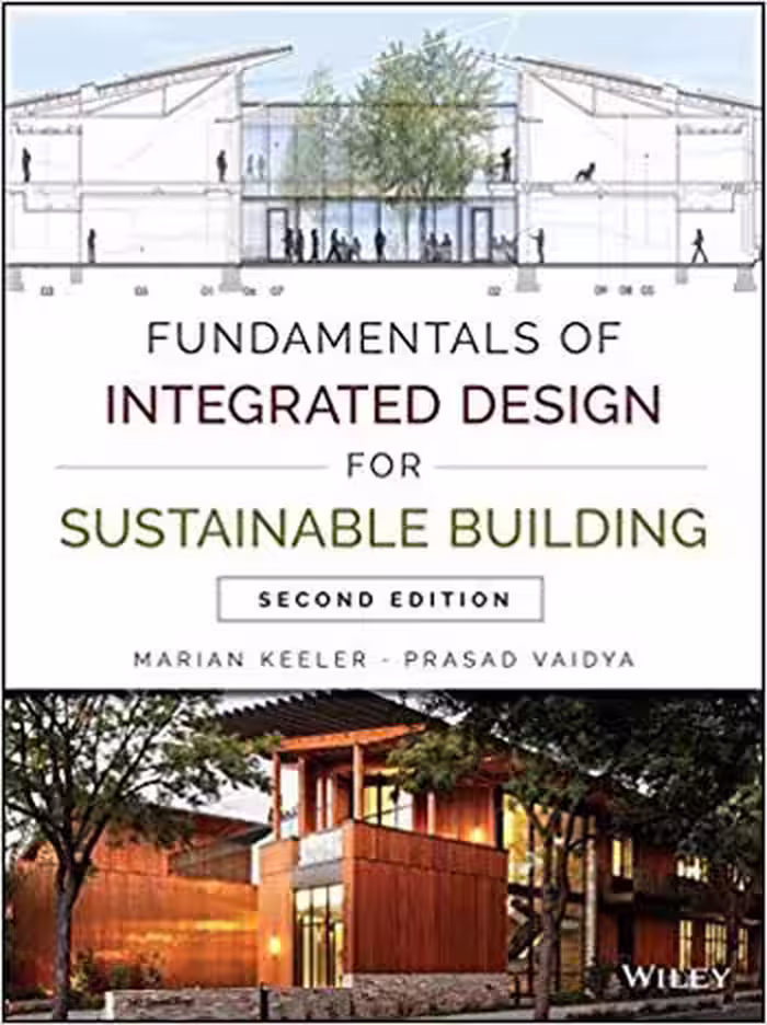 󾕇 دانلود کتاب Fundamentals of Integrated Design for Sustainable Building 2nd Edition - دانلود کتاب های دانشگاهی