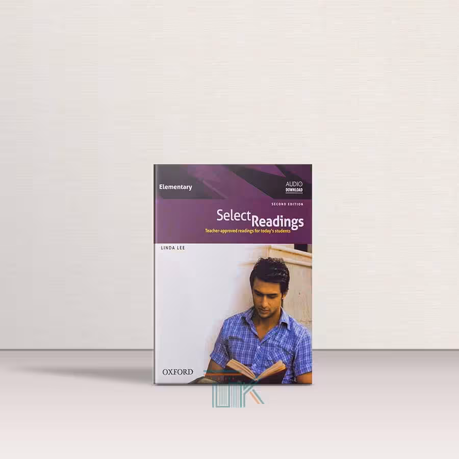 کتاب سلکت ریدینگ المنتری ویرایش دوم | Select Readings Elementary 2nd Edition | خرید کتاب زبان | خرید لوازم التحریر | چی کتاب | بالاترین تخفیف و ارسال رایگان