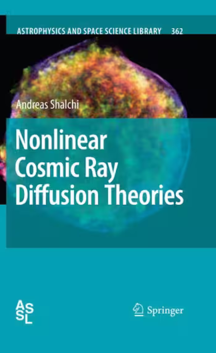 خرید و دانلود نسخه کامل کتاب Nonlinear Cosmic Ray Diffusion Theories