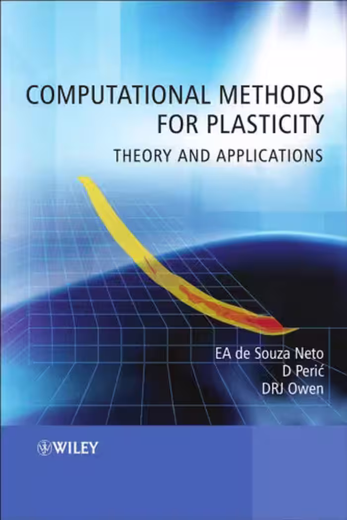 خرید و دانلود نسخه کامل کتاب Computational Methods for Plasticity: Theory and Applications