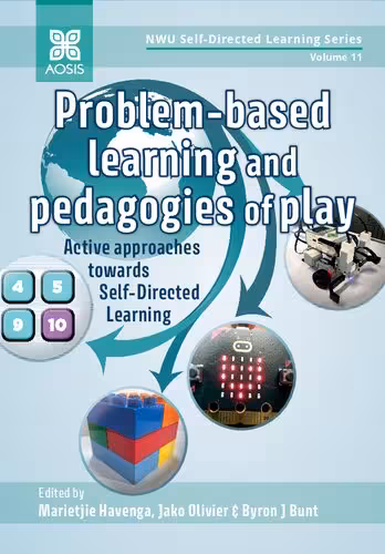 خرید و دانلود نسخه کامل کتاب Problem-based learning and pedagogies of play: Active approaches towards Self-Directed Learning