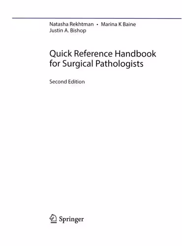 خرید و دانلود نسخه کامل کتاب Quick Reference Handbook for Surgical Pathologists by Rekhtman, Natasha, Bishop, Justin A. 2011 Edition (11/3/2011)