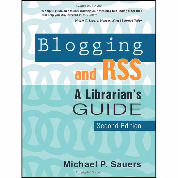 کتاب زبان اصلی Blogging and RSS اثر Michael P Sauers