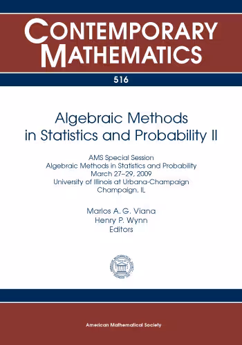 خرید و دانلود نسخه کامل کتاب Algebraic Methods in Statistics and Probability II: Ams Special Session Algebraic Methods in Statistics and Probability, March 27-29, 2009, University ... Champaign, Il