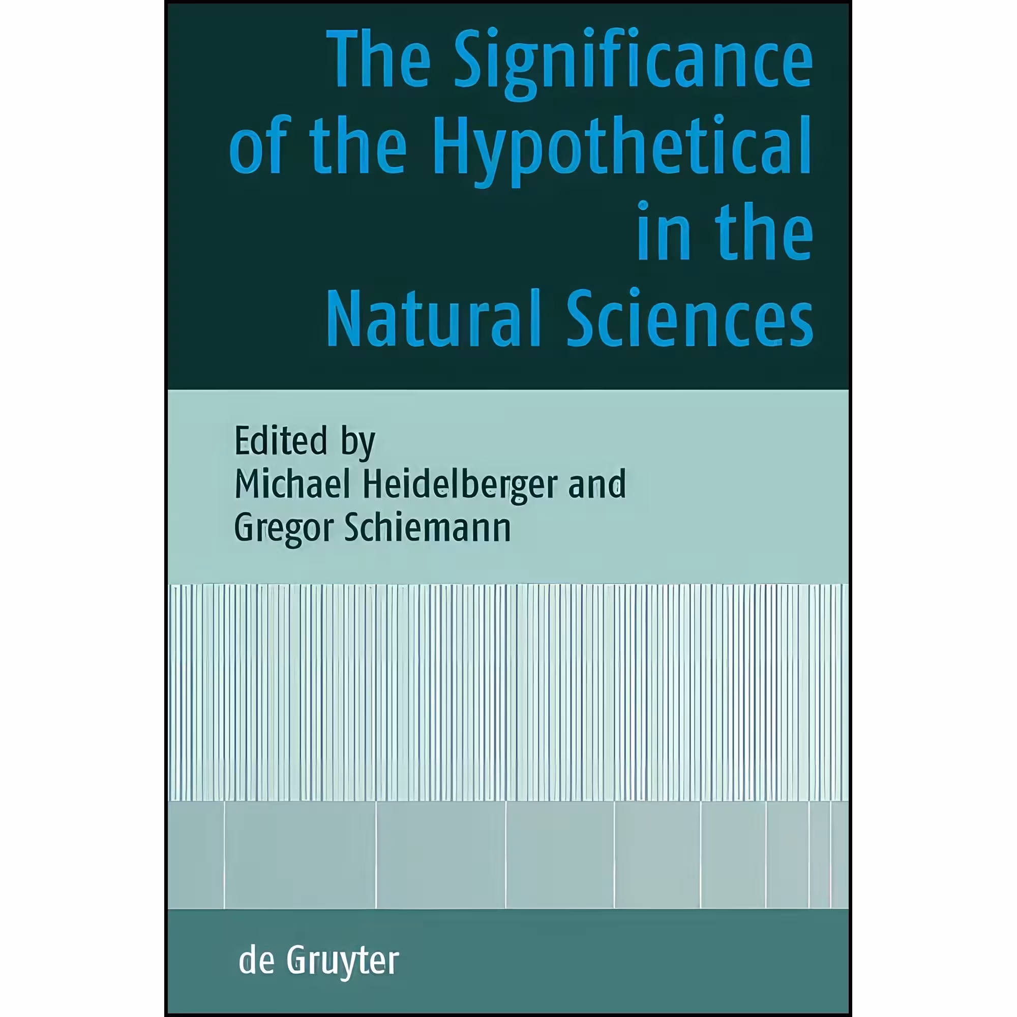 کتاب زبان اصلی The Significance of the Hypothetical in the Natural Sciences