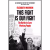 کتاب This Fight is Our Fight اثر Elizabeth Warren انتشارات WILLIAM COLLINS