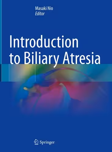 خرید و دانلود نسخه کامل کتاب Introduction to Biliary Atresia
