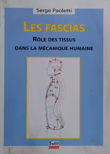 خرید و دانلود نسخه کامل کتاب Les fascias : Rôle des tissus dans la mécanique humaine