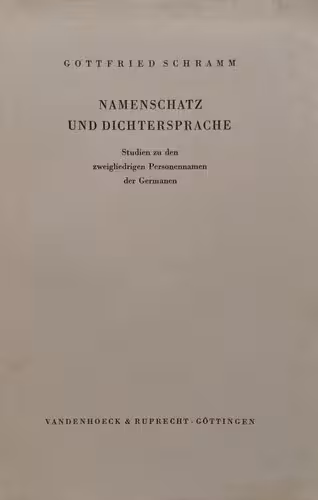 خرید و دانلود نسخه کامل کتاب Namenschatz und Dichtersprache: Studien zu den zweigliedrigen Personennamen der Germanen