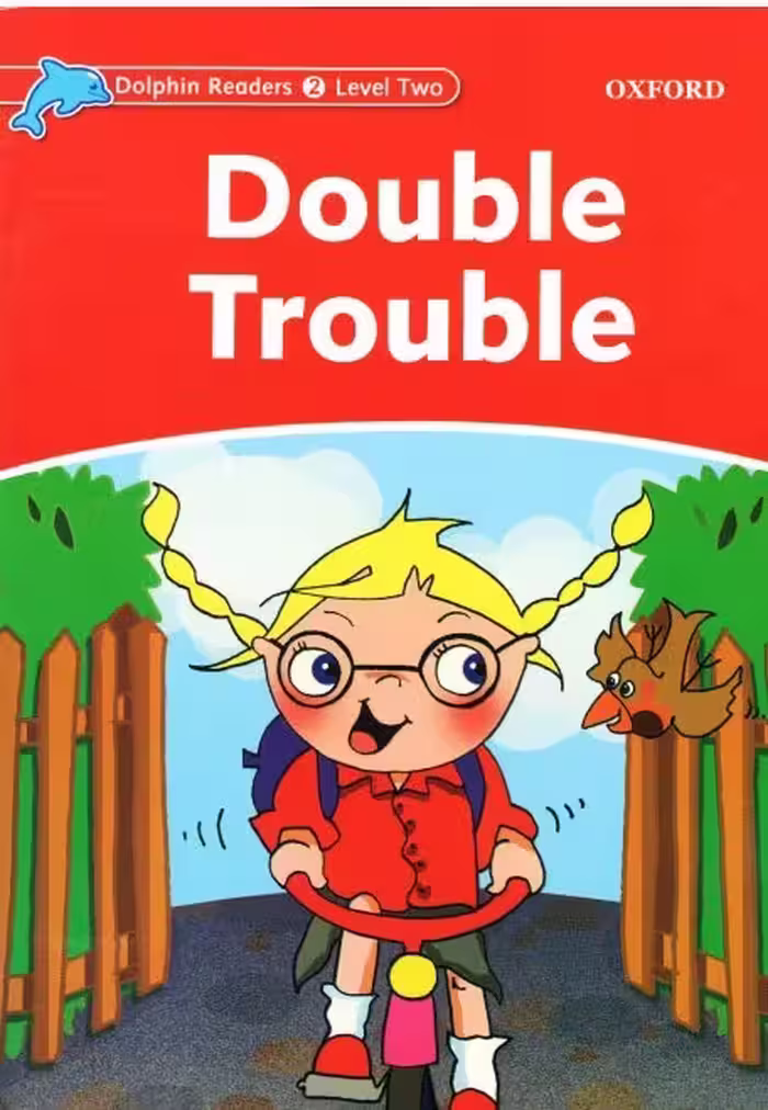 کتاب Double Trouble Dolphin Readers 2