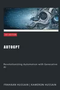 خرید و دانلود نسخه کامل کتاب AutoGPT: Revolutionizing Automation with Generative AI