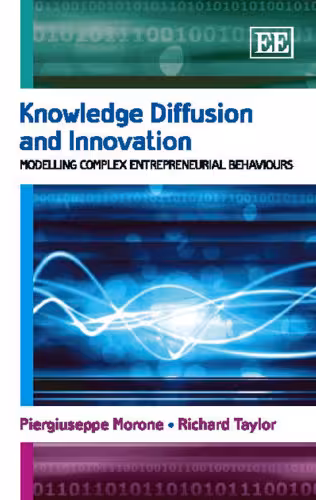 خرید و دانلود نسخه کامل کتاب Knowledge Diffusion and Innovation: Modelling Complex Entrepreneurial Behaviours