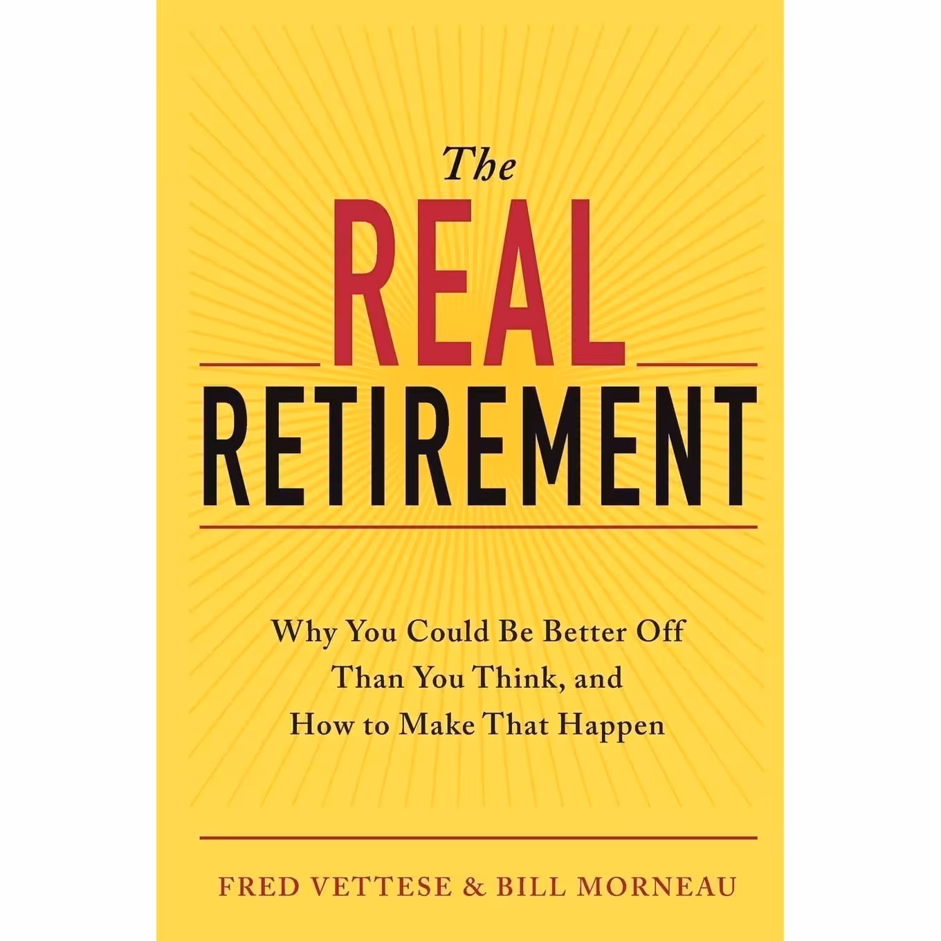 کتاب زبان اصلی The Real Retirement اثر Frank M Vettese انتشارات Wiley