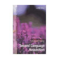 Understanding Second Language Acquisition