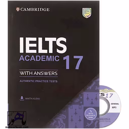 Cambridge Practice Tests for IELTS 17 | کمبریج پرکتیس تستز فور آیلتس 17