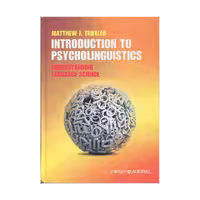 Introduction to Psycholinguistics Understanding Language Science