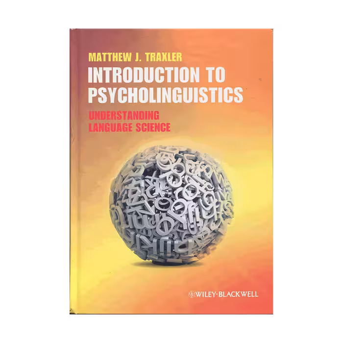 Introduction to Psycholinguistics Understanding Language Science