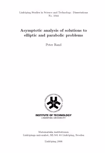 خرید و دانلود نسخه کامل کتاب Asymptotic analysis of solutions to elliptic and parabolic problems