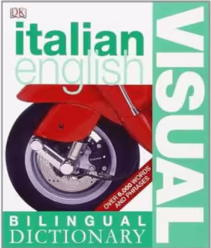Bilingual visual dictionary italian -english