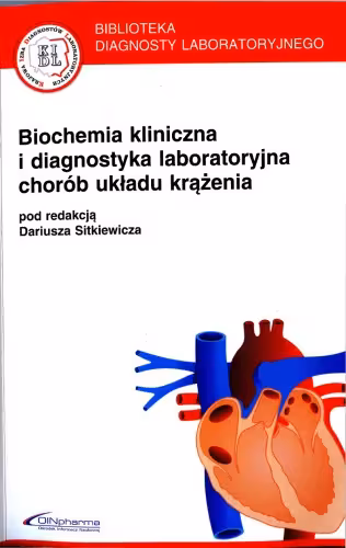 خرید و دانلود نسخه کامل کتاب Biochemia kliniczna i diagnostyka laboartoryjna chorób układu krążenia