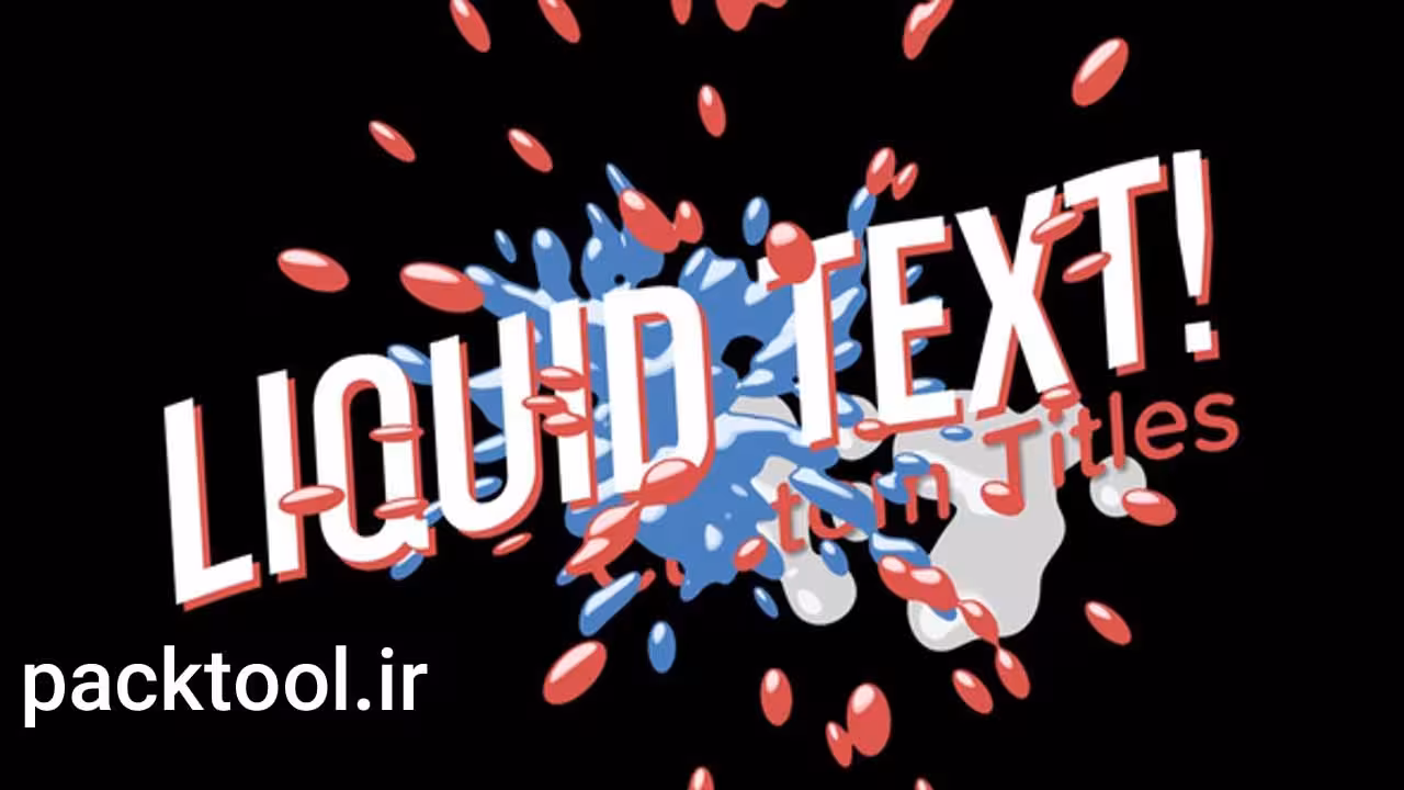 دانلود پروژه آماده پریمیر پرو انیمیشن متن مایع Liquid Text - پک تول