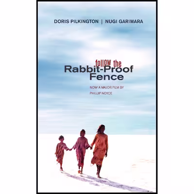 کتاب Follow the Rabbit-Proof Fence اثر Doris Pilkington انتشارات University of Queensland Press