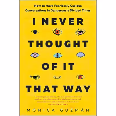 کتاب I Never Thought of It That Way اثر Mónica Guzmán انتشارات BenBella Books