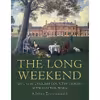کتاب The Long Weekend اثر Adrian Tinniswood انتشارات Jonathan Cape