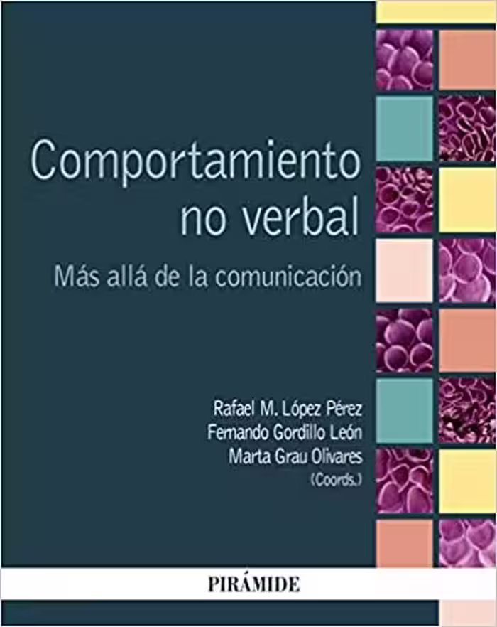 خرید و دانلود نسخه کامل کتاب Comportamiento no verbal: Más allá de la comunicación y el lenguaje (Psicología) (Spanish Edition) -   pdf