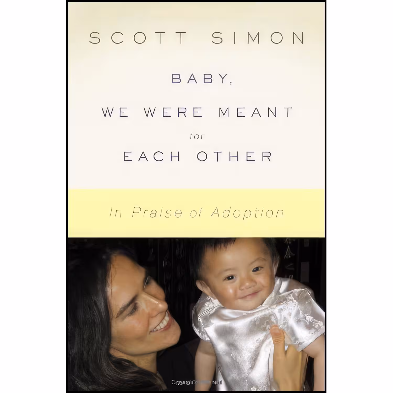 کتاب زبان اصلی Baby We Were Meant for Each Other اثر Scott Simon
