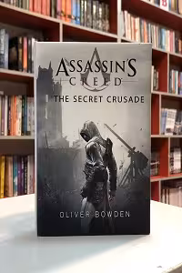 The Secret Crusade – Assassins Creed 3 اثر Oliver Bowden