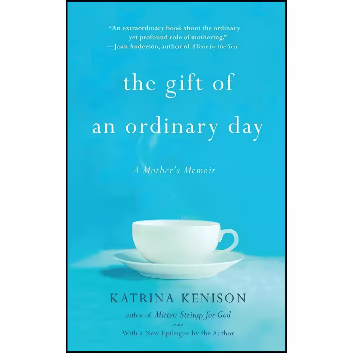 کتاب زبان اصلی The Gift of an Ordinary Day اثر Katrina Kenison